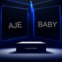 Aje Baby