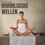 Himmlische Wellen: Beruhigende Spa Musik