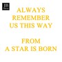 Always Remember Us This Way (Instrumental Version from 