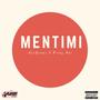 Mentimi (Explicit)