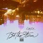 B4TheStorm (Explicit)