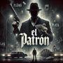 El Patrón (Explicit)