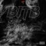 BITB (feat. QG Sway) [Explicit]