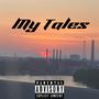 My Tales (Explicit)