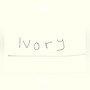 Ivory (Explicit)