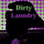 Dirty Laundry (Explicit)