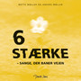 6 stærke