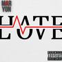 Hate Behind Love 2 (Explicit)