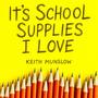 It's School Supplies I Love
