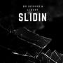 Slidin (Explicit)