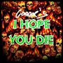 I Hope You Die (Explicit)