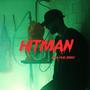 Hitman (feat. Bosky 010) [Explicit]