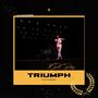 Triumph (Explicit)