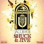 Shuck & Jive