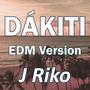 DÁKITI (EDM Version) [Explicit]