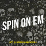 Spin on Em (Explicit)