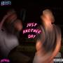 JUST ANOTHER DAY (Explicit)