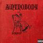 AiNTNOBODY (Explicit)