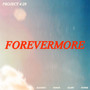 Forevermore: Project 429, Vol. 1 (Live)