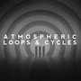 Atmospheric Loops & Cycles, Vol. III