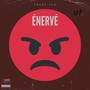 Énervé (Explicit)