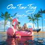 One Time Ting (Explicit)