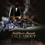 TALK ABOUT (feat. Fah Famyliar) [Radio Edit]