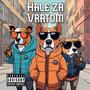 Hale Za Vratom (feat. Sudo Reper & Mark Amiri) [Explicit]