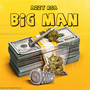 Big Man (Explicit)