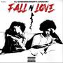 Fall N Love (Explicit)