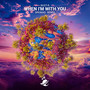 When I'm With You (Bromad Remix)