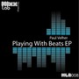 Playing With Beats EP