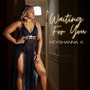 Waiting for You (Explicit)