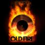 Old Fire (Explicit)