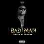 Bad Man (Explicit)