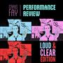 Performance Review (Loud & Clear Edition) [Explicit]