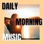 Daily Morning Music: Soothing Tracks to Fight Coronavirus Anxiety