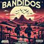 Bandidos (feat. Malgesto) [Explicit]