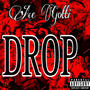 Ace Gotti x Drop (Extra Verse Included) [Explicit]