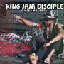 KING JAJA DISCIPLE (Explicit)