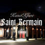 Saint Germain (Explicit)