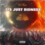 ITS JUST BIDNESS (Explicit)