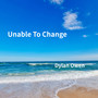 Unable to Change