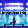 Khamoshiyan