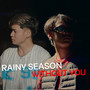 Rainy season without you