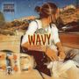 WAVY (Explicit)