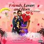 Friends Lovers & Hoes (Explicit)