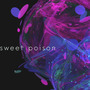 Sweet Poison