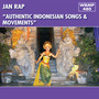 Authentic Indonesian Songs & Movements