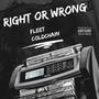 RIGHT OR WRONG (Explicit)